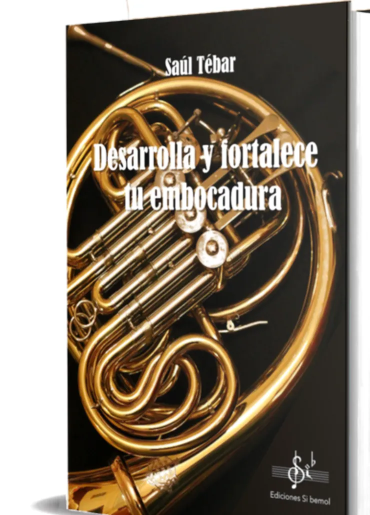 Portada del libro Desarrolla y fortalece tu embocadura